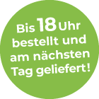 Bis 18 Uhr bestellt und am nächsten Tag geliefert!